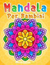 Carica l'immagine nel visualizzatore di Gallery, Mandala per bambini: Libro da colorare con motivi semplici Mandala.
