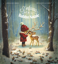 Carica l'immagine nel visualizzatore di Gallery, L'infanzia di Babbo Natale. Ediz. illustrata