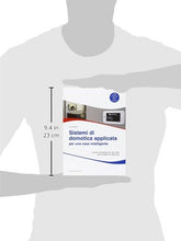 Carica l'immagine nel visualizzatore di Gallery, Sistemi di domotica applicata per una casa intelligente (Italiano) Copertina...
