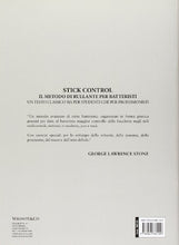Carica l'immagine nel visualizzatore di Gallery, Stick control. Il metodo di rullante dei batteristi (Italiano) Copertina...