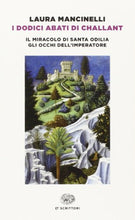 Carica l'immagine nel visualizzatore di Gallery, I dodici abati di Challant (Italiano) Copertina rigida – 24 marzo 2014