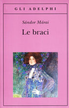 Carica l'immagine nel visualizzatore di Gallery, Le braci (Italiano) Copertina flessibile – 2 aprile 2008