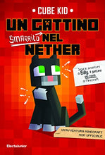 Carica l'immagine nel visualizzatore di Gallery, Un gattino smarrito nel Nether (Italiano) Copertina rigida – 6 marzo 2018