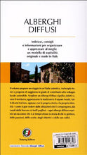 Carica l'immagine nel visualizzatore di Gallery, ALBERGHI DIFFUSI - VIAGGIO DELL'ITALIA A (Italiano) Copertina flessibile –... - Ilgrandebazar