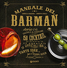 Carica l'immagine nel visualizzatore di Gallery, Manuale del barman (Italiano) Copertina rigida – 20 gennaio 2016