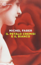 Carica l'immagine nel visualizzatore di Gallery, Il petalo cremisi e il bianco - Ilgrandebazar