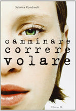 Carica l'immagine nel visualizzatore di Gallery, Camminare correre volare - Ilgrandebazar