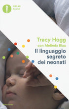 Carica l'immagine nel visualizzatore di Gallery, Il linguaggio segreto dei neonati - Ilgrandebazar