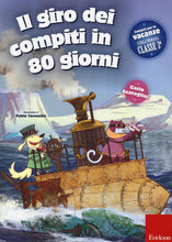 Carica l'immagine nel visualizzatore di Gallery, Il giro dei compiti in 80 giorni. Per la 3ª classe elementare