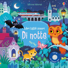 Carica l'immagine nel visualizzatore di Gallery, Di notte. Libri tattili sonori. Ediz. a colori