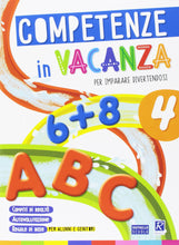 Carica l'immagine nel visualizzatore di Gallery, Vacanze scacciapensieri. Competenze in estate. Per la Scuola elementare: 4